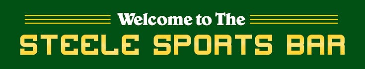 The Steele Sports Bar | Substack