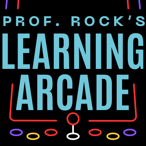 Prof. Rock's Learning Arcade