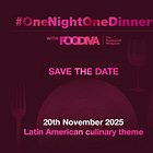 Introducing a new dining experience #OneNightOneDinner. And a save the date.