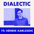 Dialectic by Jackson Dahl