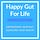 Happy Gut For Life with Sherry Lipp