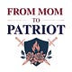 From Mom to Patriot