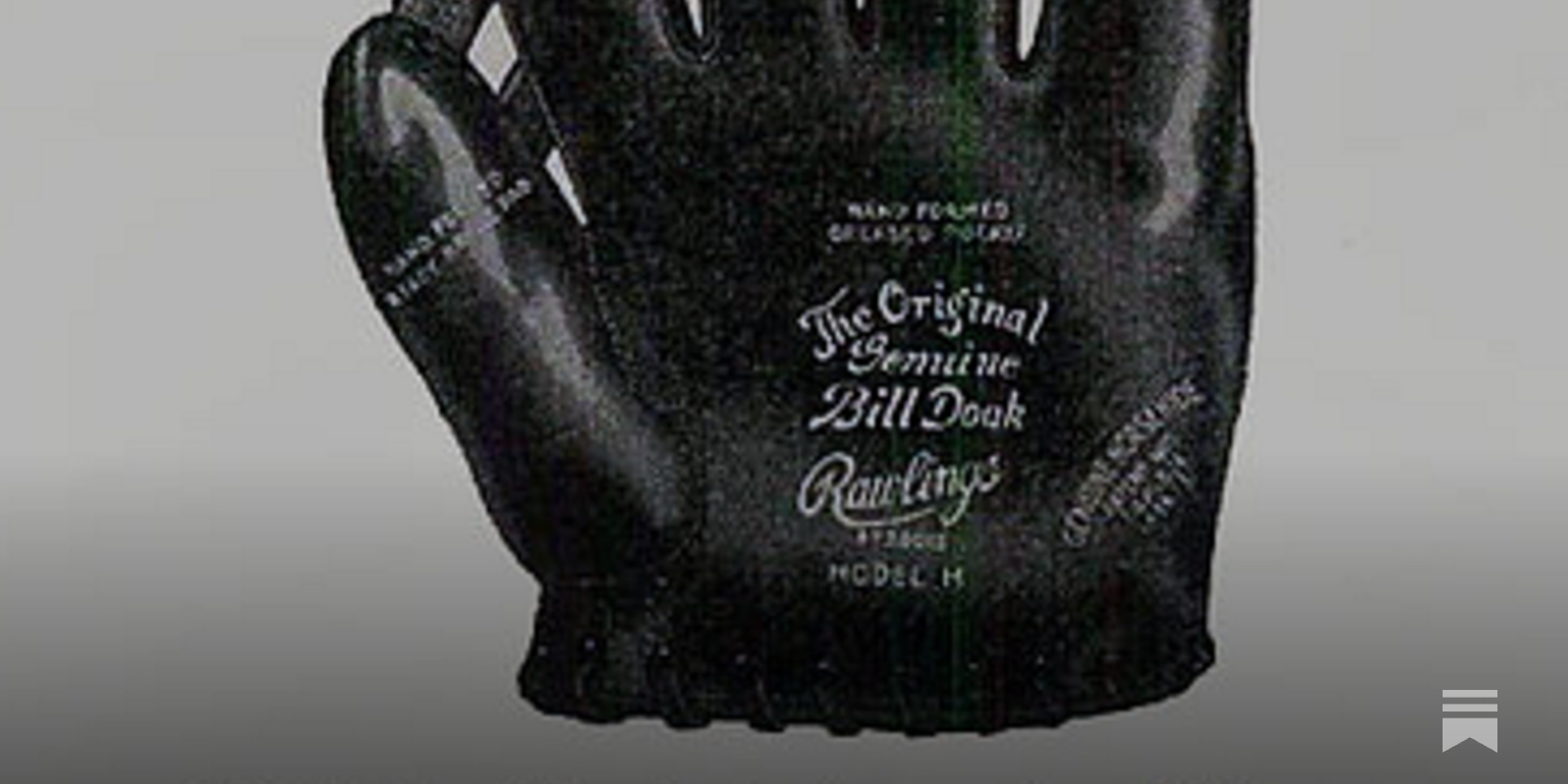 First Gloves: Bill Doak - by Paul White