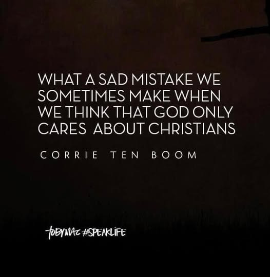 May be an image of text that says 'WHAT WHATASAD SAD MISTAKE WE SOMETIMES MAKE WHEN WE THINK THAT GOD ONLY CARES CHRISTIANS CORRIE TEN BOM M ToEYMAC DEYMAC#SPEAKLIFE #SPEAKLIFE'