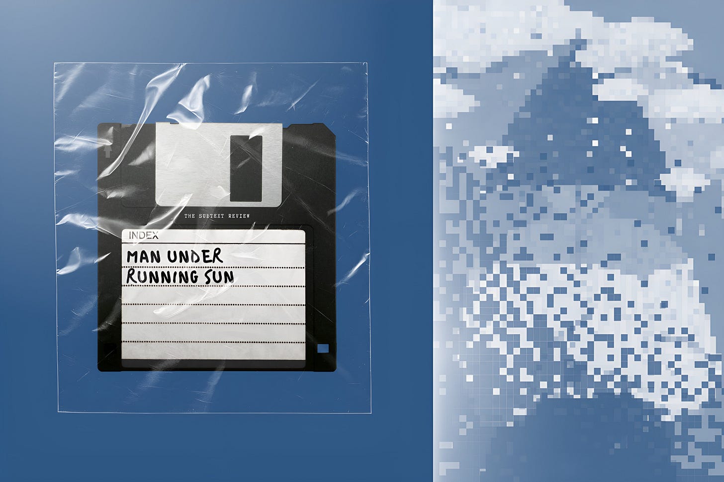 Title card for the Drawing Conclusions series at The Subtext Review. A minimalist editorial layout split into two fields. On the left, a black vintage floppy disk sits inside a clear, creased plastic sleeve against a smooth, muted slate-blue background. The disk’s white index label features handwritten text reading: "MAN UNDER RUNNING SUN." The right side of the frame consists of a vertical panel of abstract, blown-out digital pixels in shifting shades of slate, cream, and sky blue, suggesting a heavily compressed image of a triangular umbrella canopy beneath pixelated clouds. Title card for the Drawing Conclusions series at The Subtext Review. A minimalist editorial layout split into two fields. On the left, a black vintage floppy disk sits inside a clear, creased plastic sleeve against a smooth, muted slate-blue background. The disk’s white index label features handwritten text reading: "MAN UNDER RUNNING SUN." The right side of the frame consists of a vertical panel of abstract, blown-out digital pixels in shifting shades of slate, cream, and sky blue, suggesting a heavily compressed image of a triangular umbrella canopy beneath pixelated clouds.