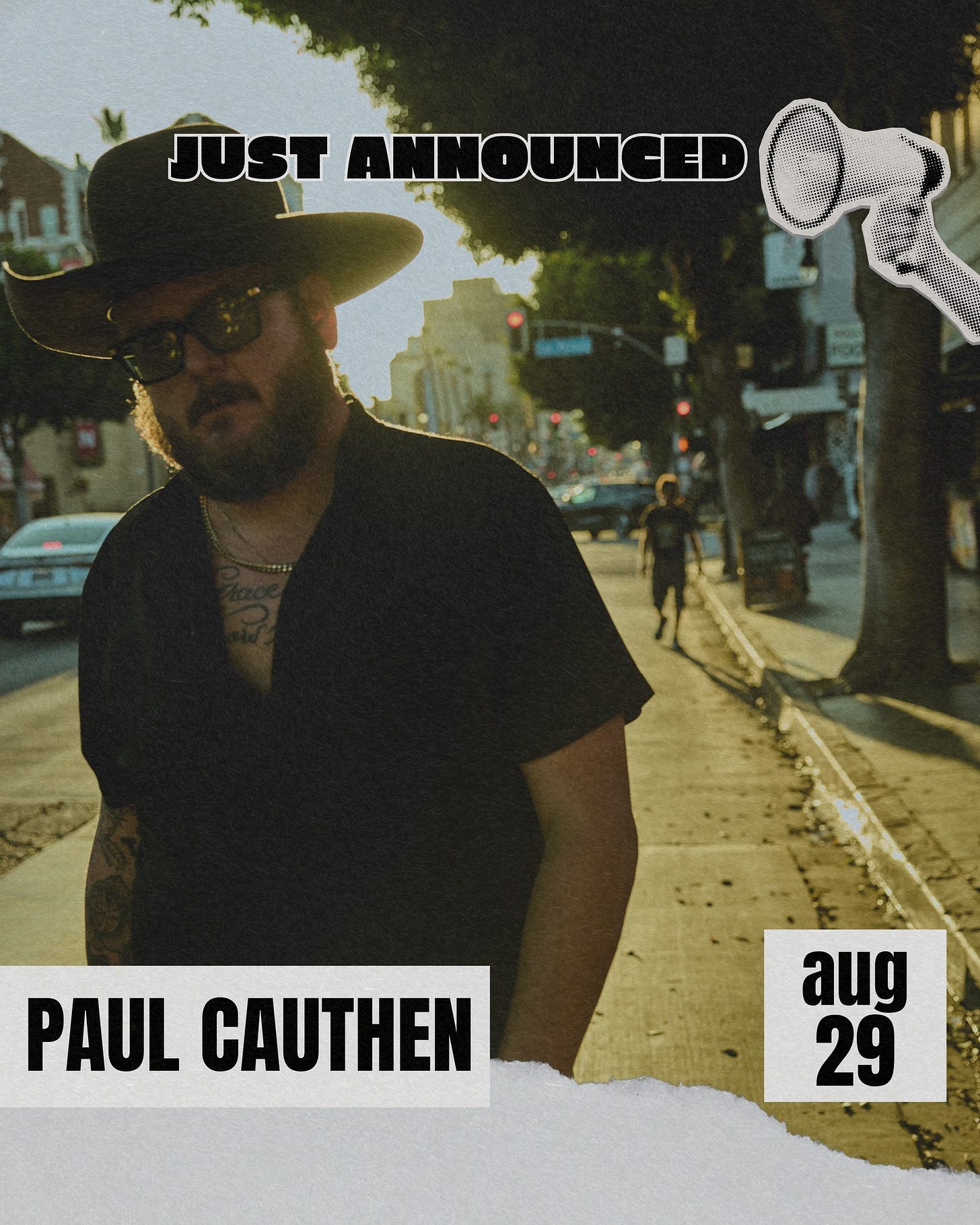 May be an image of text that says 'JUST ANNOUNGED PAUL CAUTHEN aug 29'