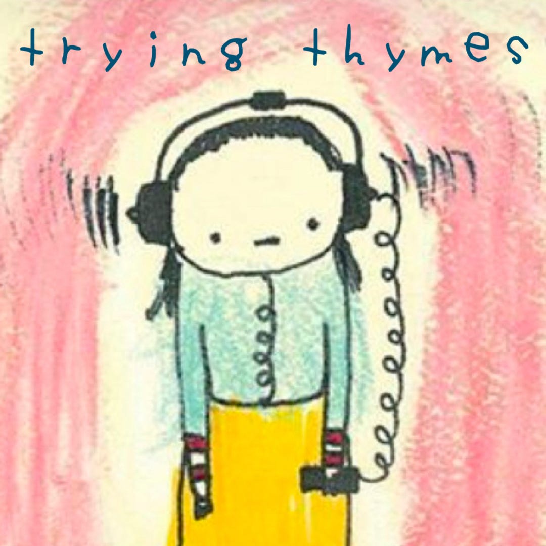 Trying Thymes