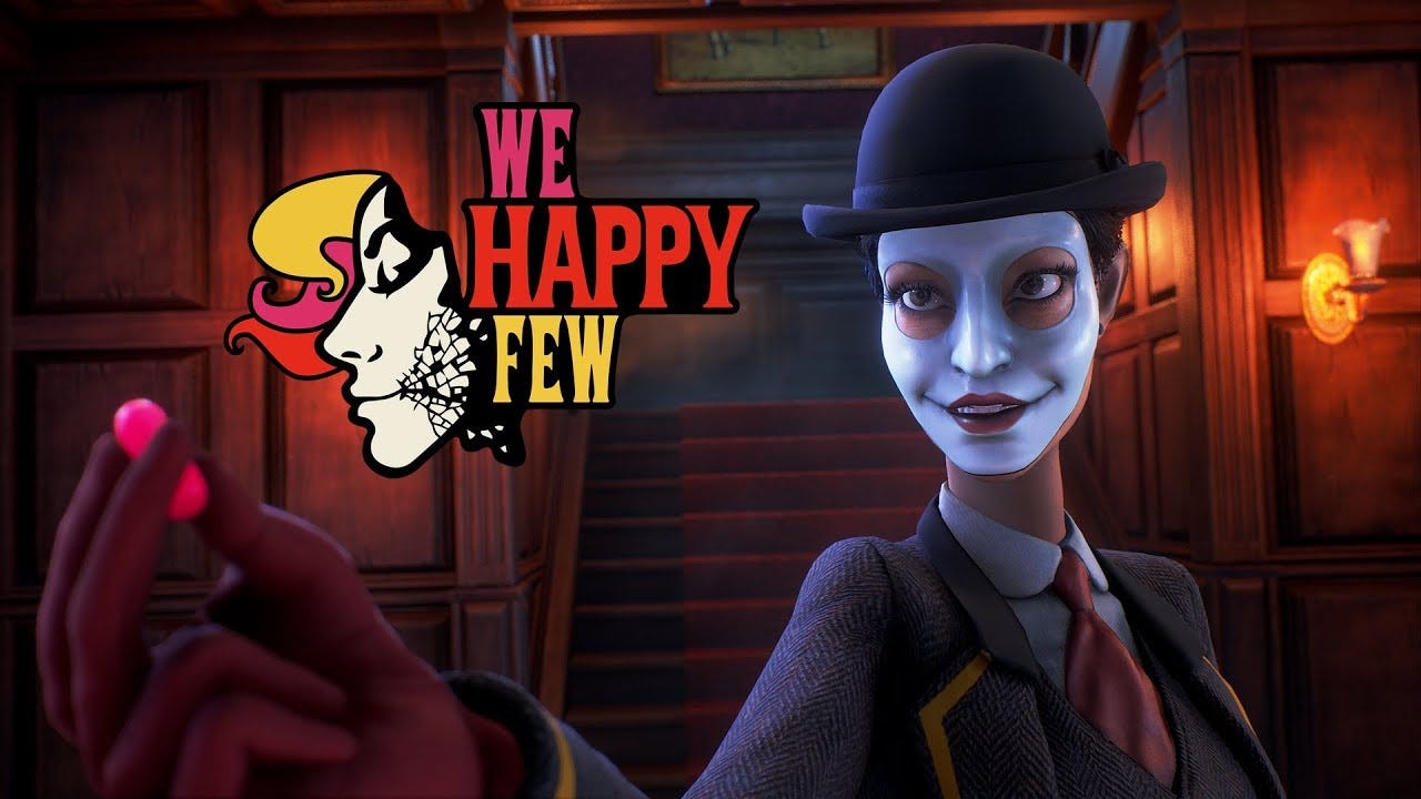 We Happy Few's title and logo plastered over a screenshot of a masked woman holding out a pink pill towards the camera.