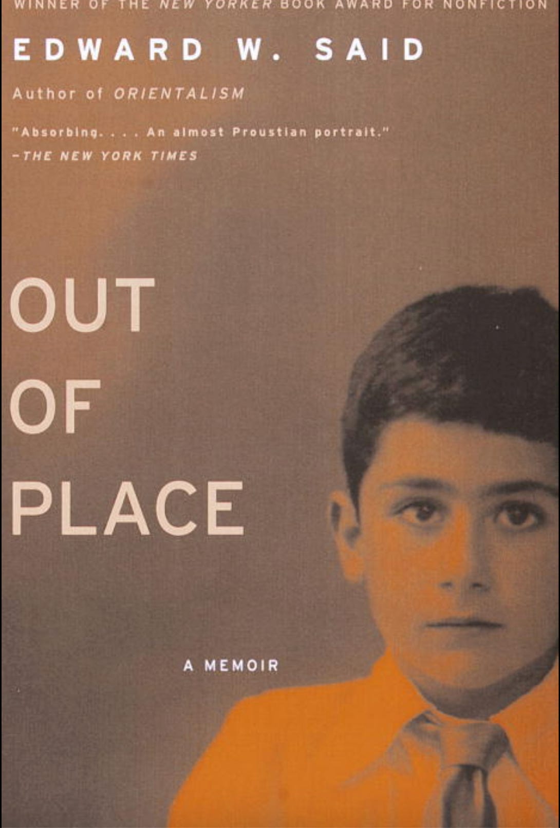 Said's Out of Place cover; image is of a young Said in a tie looking straight ahead Said's Out of Place cover; image is of a young Said in a tie looking straight ahead