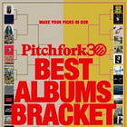 Taking on Pitchfork's Best Albums Bracket 
