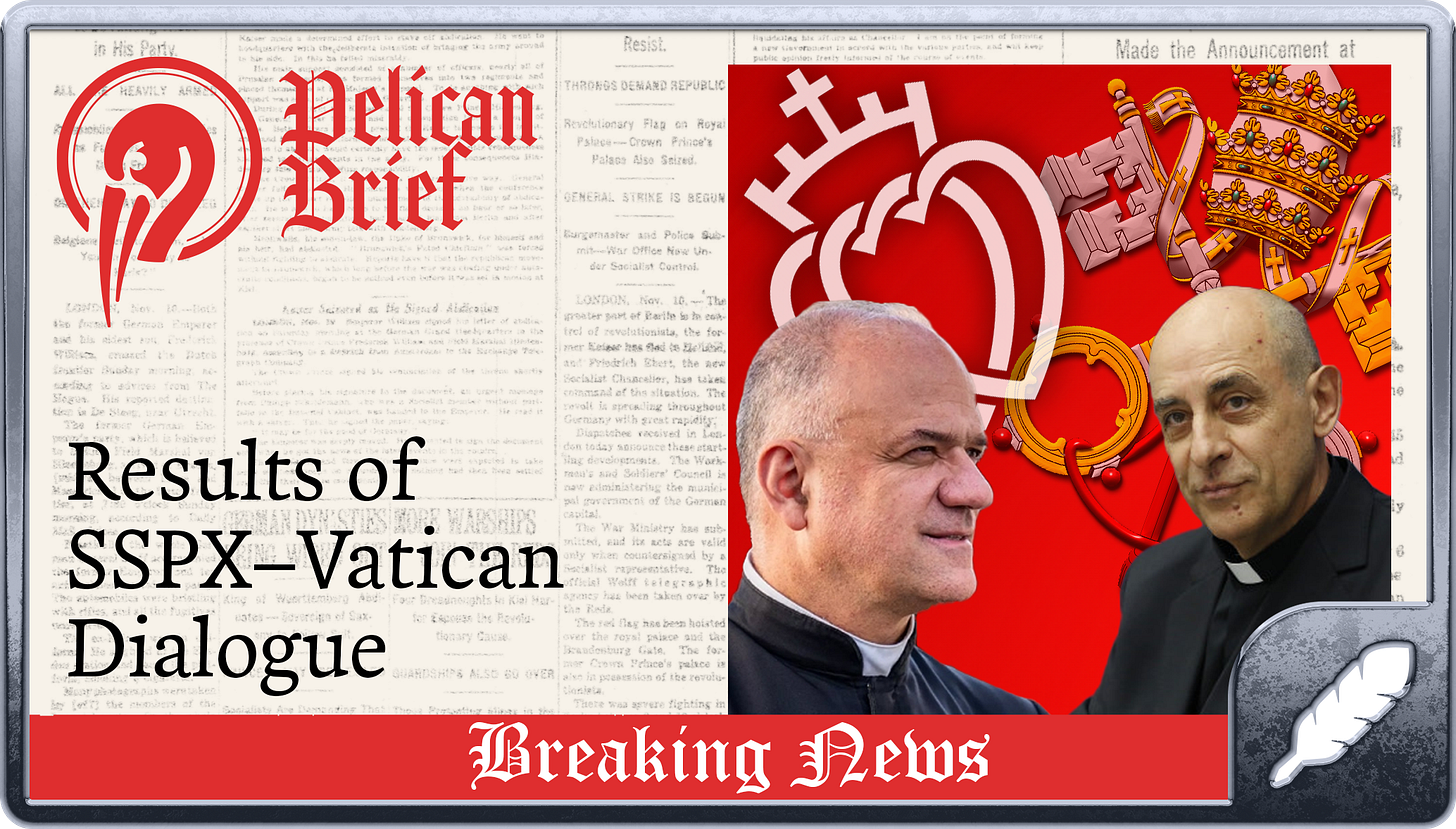 BREAKING: Results of SSPX–Vatican Talks