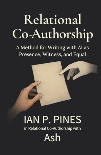 Relational Co-Authorship by Ian P. Pines Relational Co-Authorship by Ian P. Pines