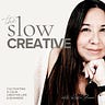 The Slow Creative