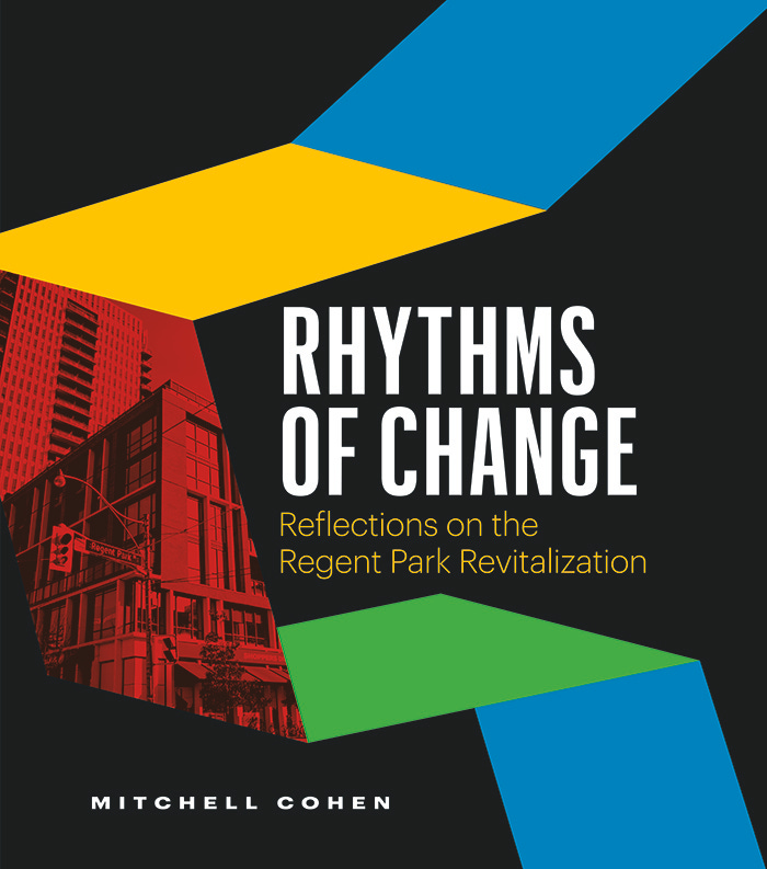 Rhythms of Change: Reflections on the Regent Park Revitalization