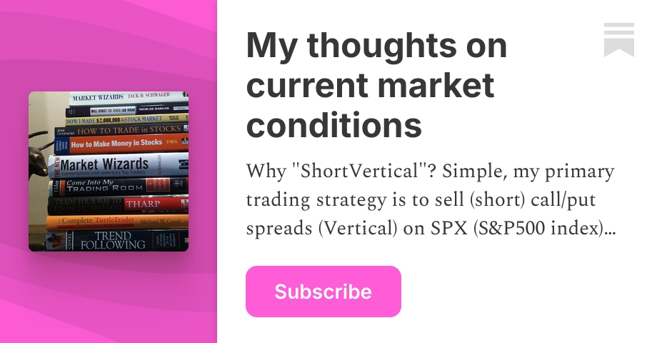 My thoughts on current market conditions | Sean | Substack