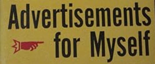 A screenshot of the title "Advertisements for Myself" in black type on gold background, a tiny red icon of a hand pointing in red.