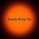 SIMPLY BEING YOU 