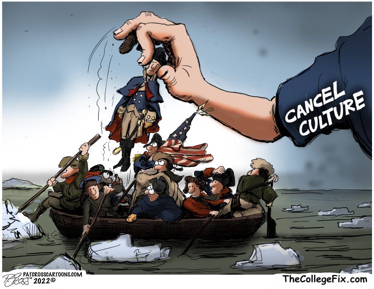 The College Fix's higher education cartoon of the week #GeorgeWashington  #CancelCulture | The College Fix
