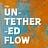 The Untethered Flow