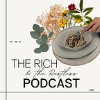 The Rich & the Restless