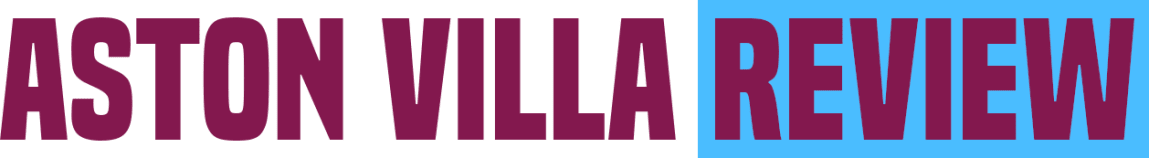 Aston Villa Review