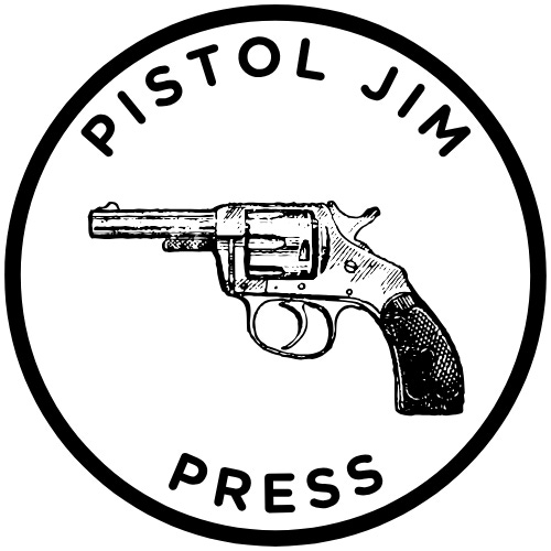 Pistol Jim Press