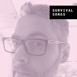 Survival Songs