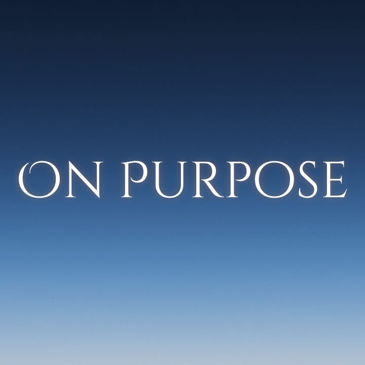 On Purpose