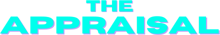 The Appraisal