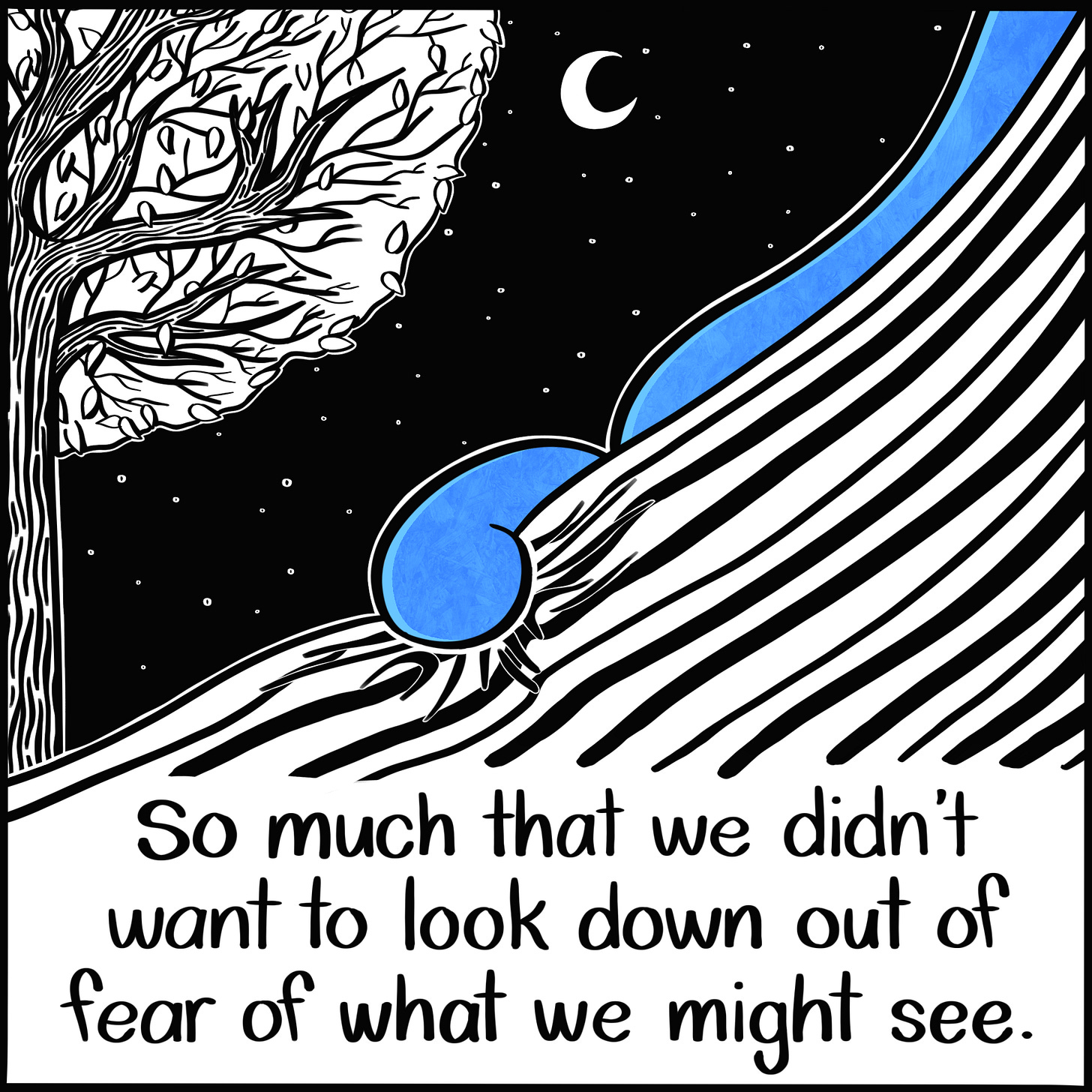Caption: So much that we didn't want to look down out of fear of what we might see. Image: From below the hammock, the Blue Person's hand can be seen clinging tightly to the edge of the hammock. Above the Blue Person is a calm, starry sky and a tree.