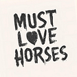 Must Love Horses's avatar