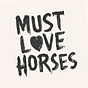 Must Love Horses's avatar