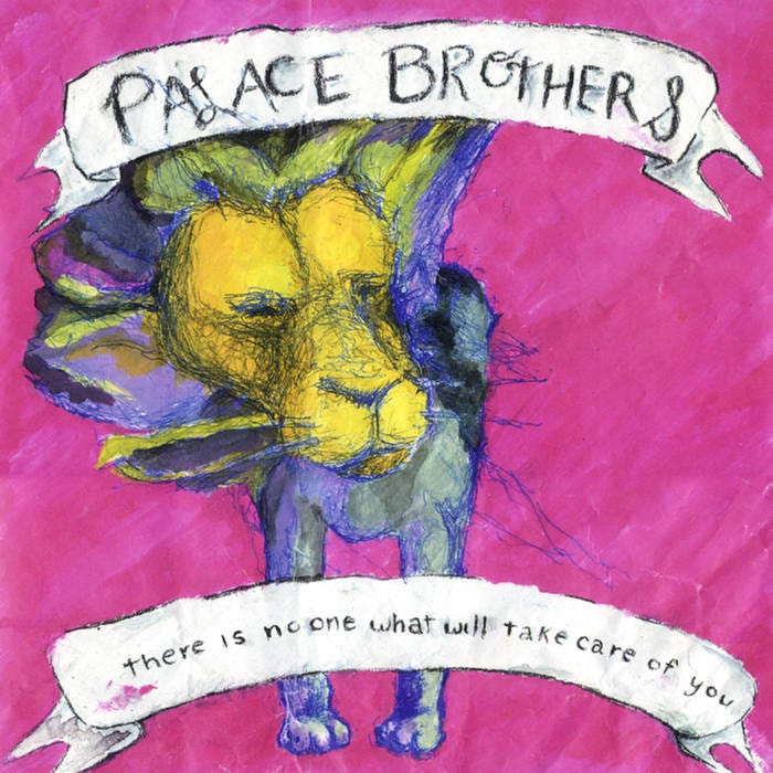 There Is No One What Will Take Care of You | Palace Music