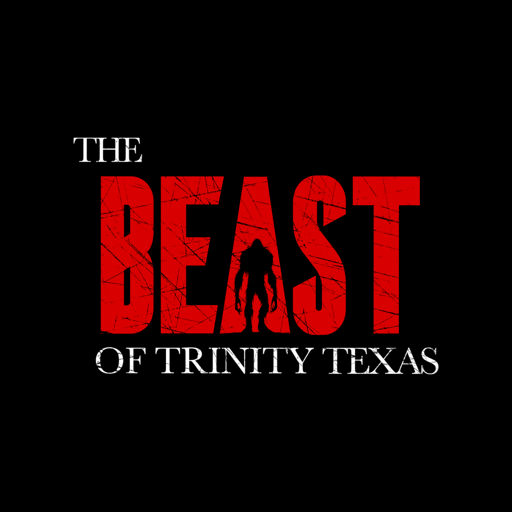 THE BEAST OF TRINITY TEXAS