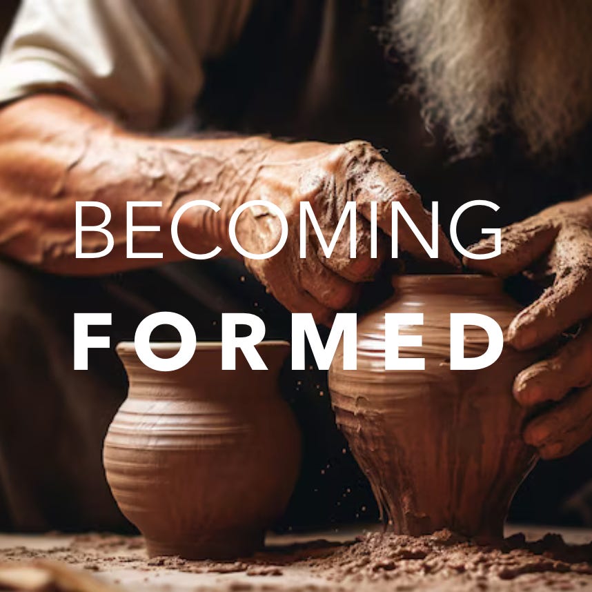 Becoming Formed 