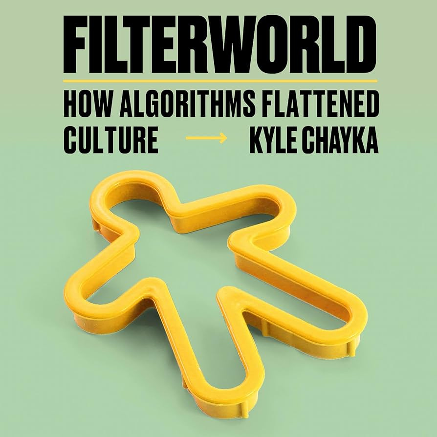 Filterworld: How Algorithms Flattened Culture