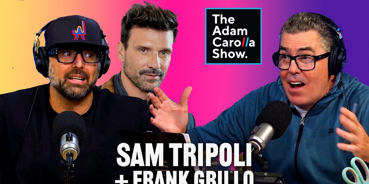 Comedian Sam Tripoli + Actor Frank Grillo