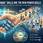The Soft Skills Surge: Why “Human” Skills Are the New Power Skills