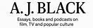 A. J. Black on Popular Culture