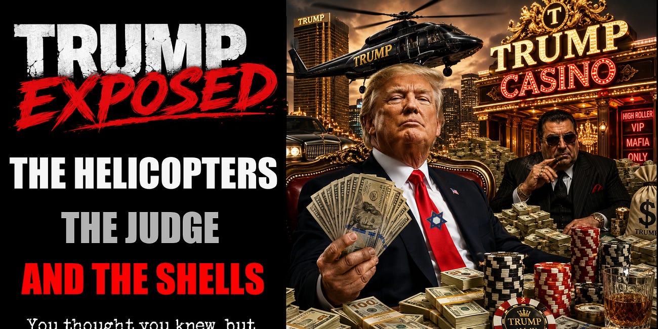 Trump Exposed: The Helicopters, The Judge & The Shells