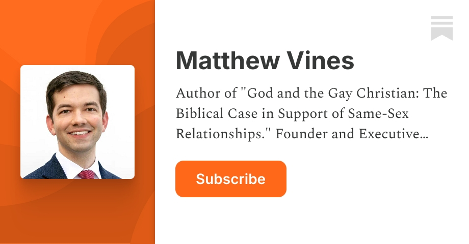Matthew Vines | Substack