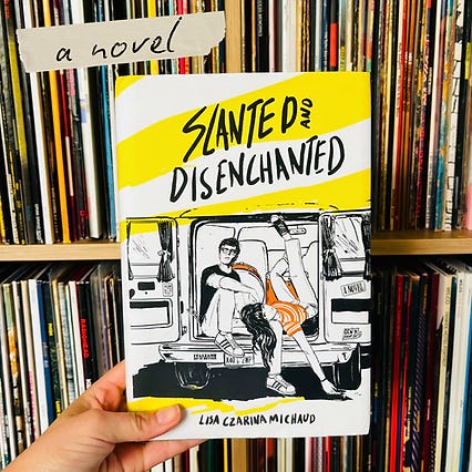 "Slanted and Disenchanted" by Lisa Czarina Michaud "Slanted and Disenchanted" by Lisa Czarina Michaud