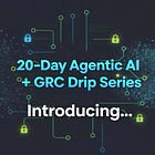 Day 18 — AI-Enhanced Continuous Monitoring: From Reactive Alerts to Proactive Governance