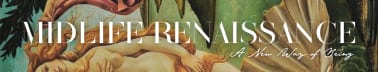 Midlife Renaissance