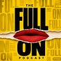 The Full On Podcast's avatar