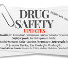 February 2026 Safety Update: Trazodone Recall; Urgent Recall for CGM Sensors; Non-Statin Pill Lowers LDL; Eye Drops for Presbyopia; Ozempic Tablet; Osteoporosis Drugs; SRI Safety Concerns, More