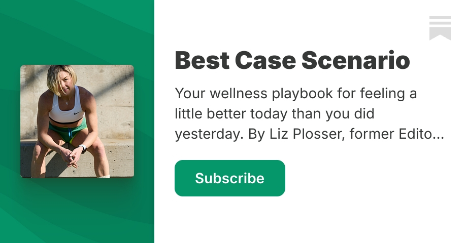 Best Case Scenario | Liz Baker Plosser | Substack
