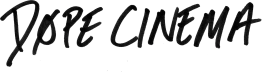 D0PE CINEMA ZINE