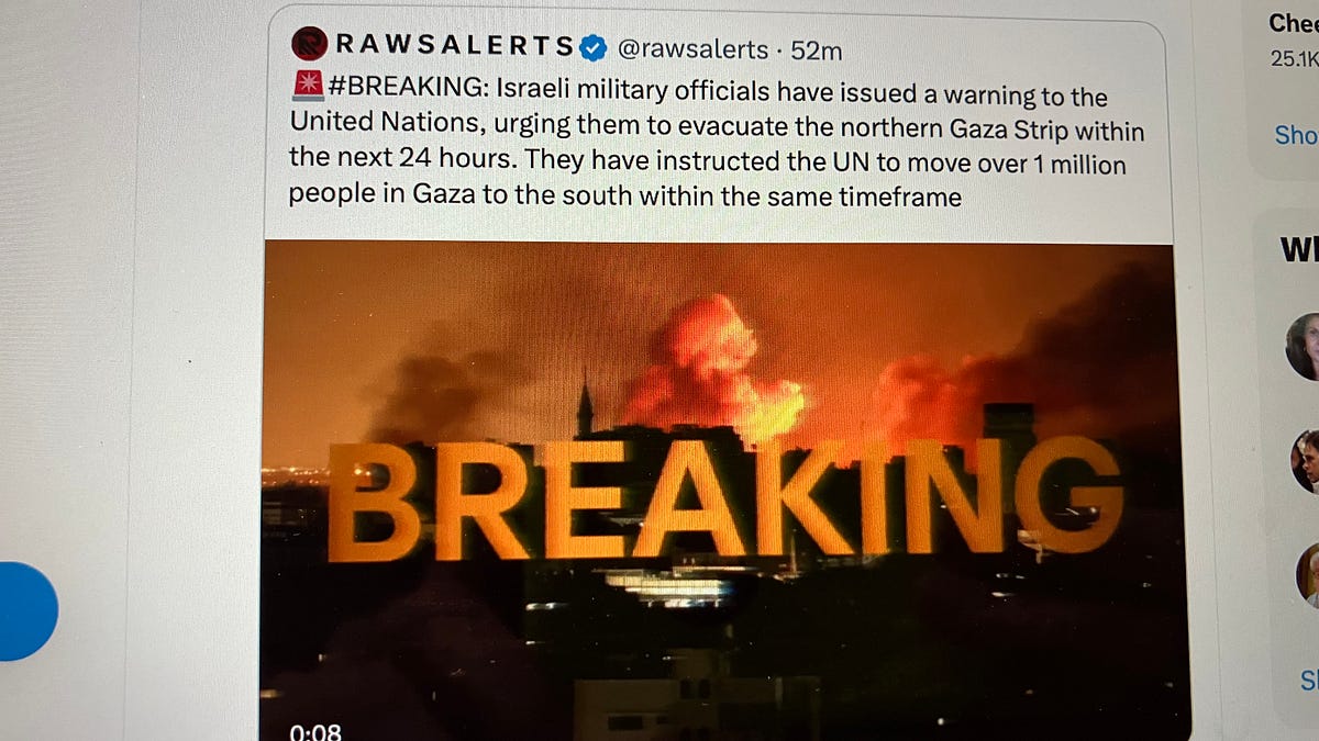 Israel Warns UN To Evacuate Northern Gaza Strip Within Next 24 Hours, And Move 1 Million People. If It Can't Happen, Will They Perish? 