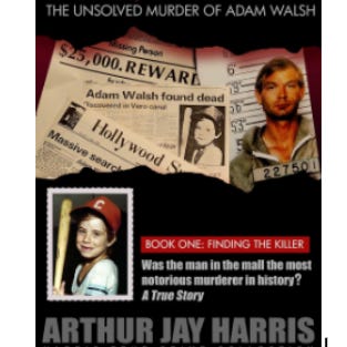 The Unsolved Murder of Adam Walsh: America's Missing Child